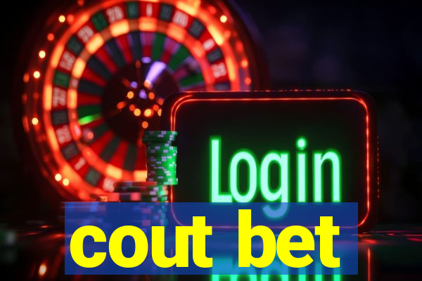 cout bet